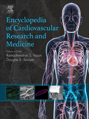 cover image of Encyclopedia of Cardiovascular Research and Medicine